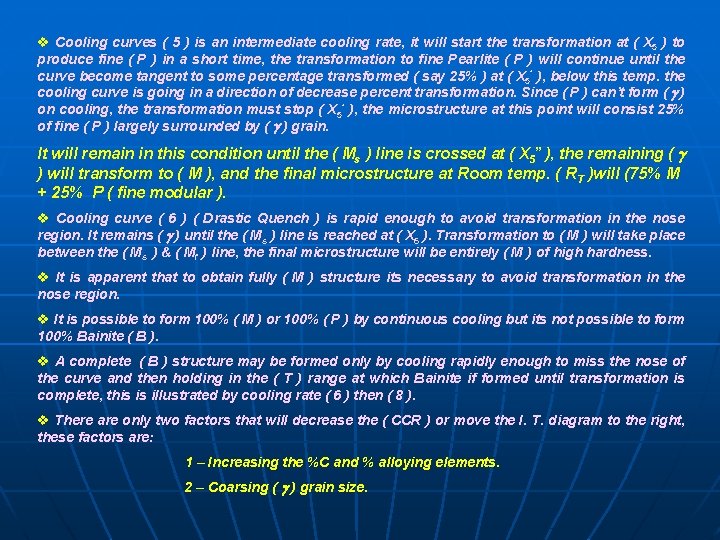 v Cooling curves ( 5 ) is an intermediate cooling rate, it will start v Cooling curves ( 5 ) is an intermediate cooling rate, it will start