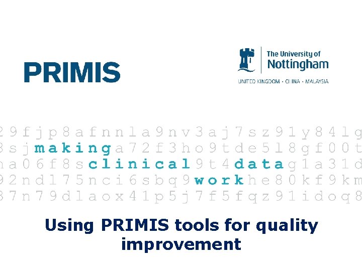 Using PRIMIS tools for quality improvement 