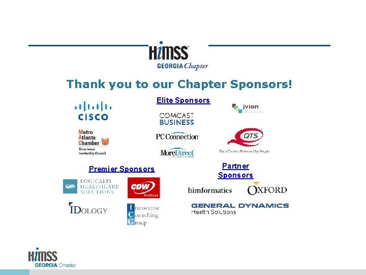 Thank you to our Chapter Sponsors! Elite Sponsors Premier Sponsors Partner Sponsors 