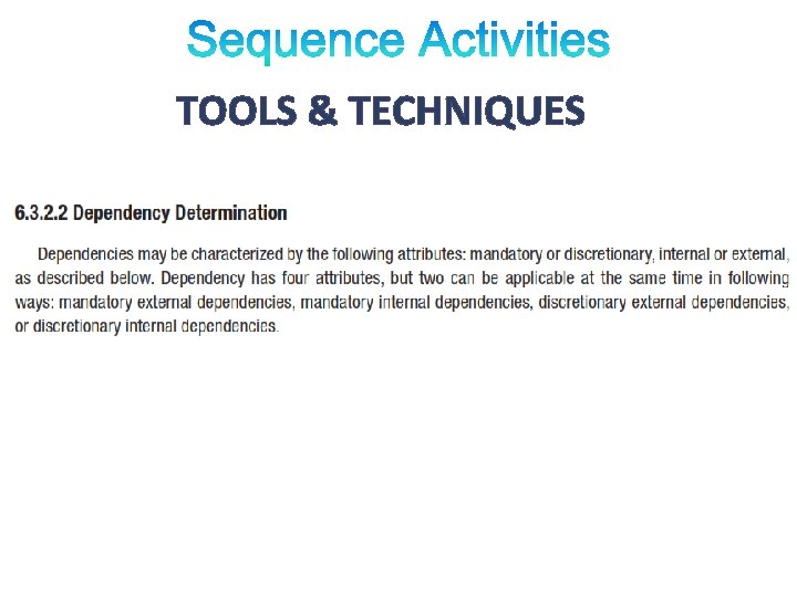 TOOLS & TECHNIQUES TOOLS & TECHNIQUES