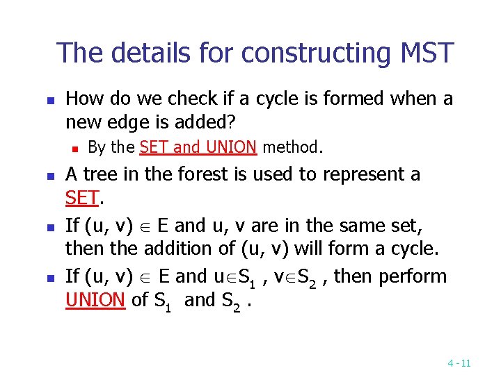 The details for constructing MST n How do we check if a cycle is