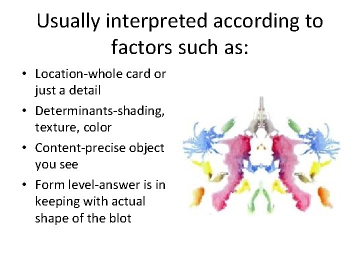 Usually interpreted according to factors such as: • Location-whole card or just a detail