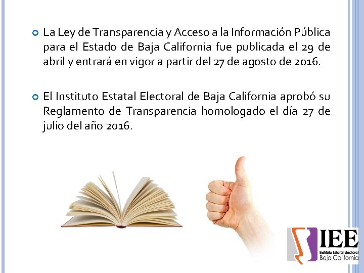  La Ley de Transparencia y Acceso a la Información Pública para el Estado