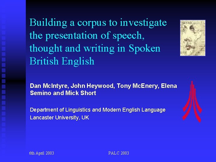 Building a corpus to investigate the presentation of speech, thought and writing in Spoken