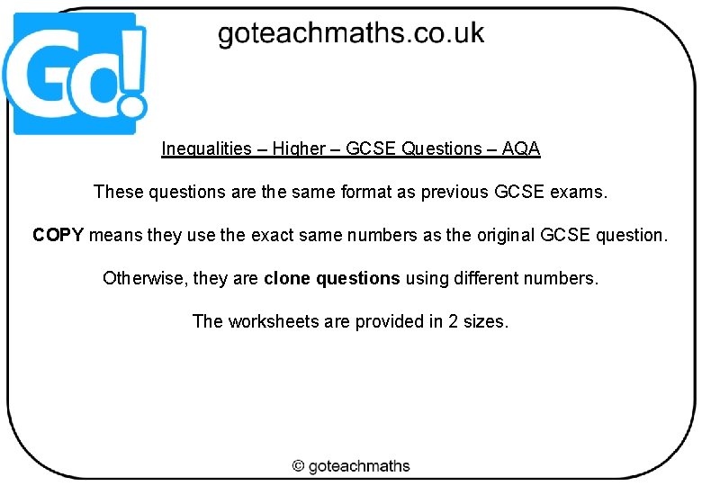 Inequalities – Higher – GCSE Questions – AQA These questions are the same format