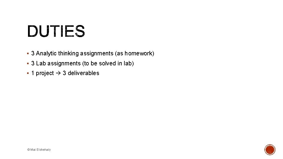 § 3 Analytic thinking assignments (as homework) § 3 Lab assignments (to be solved