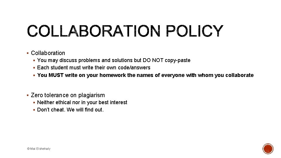 § Collaboration § You may discuss problems and solutions but DO NOT copy-paste §