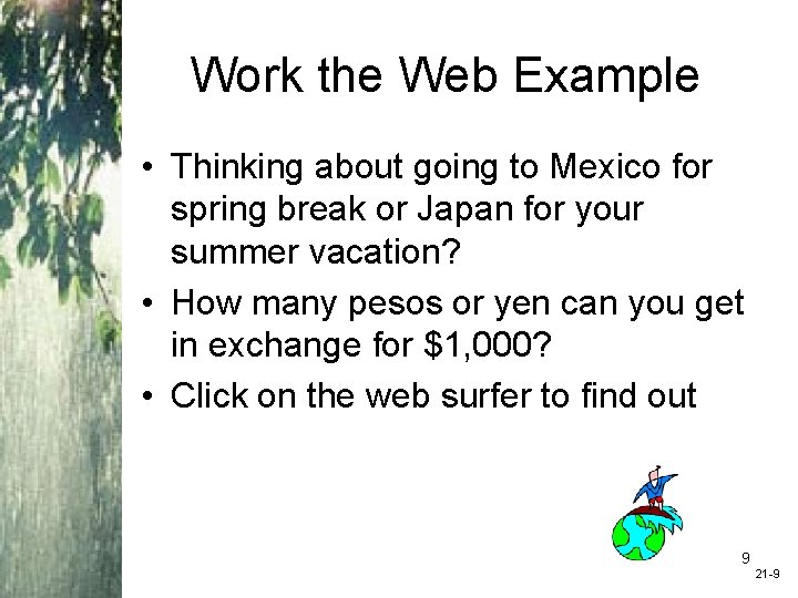 Work the Web Example • Thinking about going to Mexico for spring break or