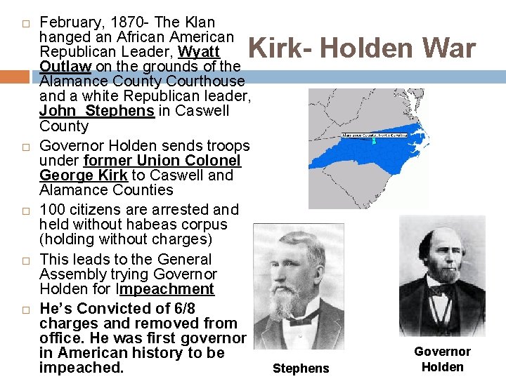  February, 1870 - The Klan hanged an African American Republican Leader, Wyatt Outlaw