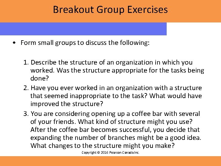 Breakout Group Exercises • Form small groups to discuss the following: 1. Describe the