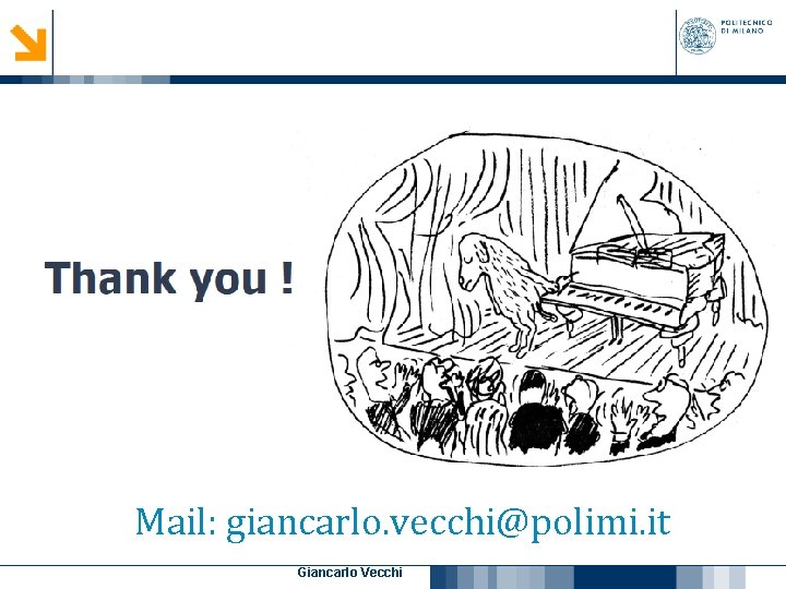 Mail: giancarlo. vecchi@polimi. it Giancarlo Vecchi Mail: giancarlo. vecchi@polimi. it Giancarlo Vecchi