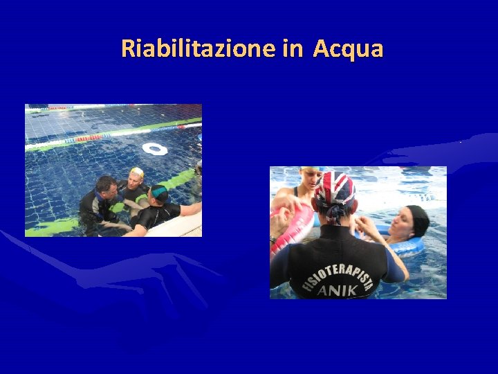 Riabilitazione in Acqua 