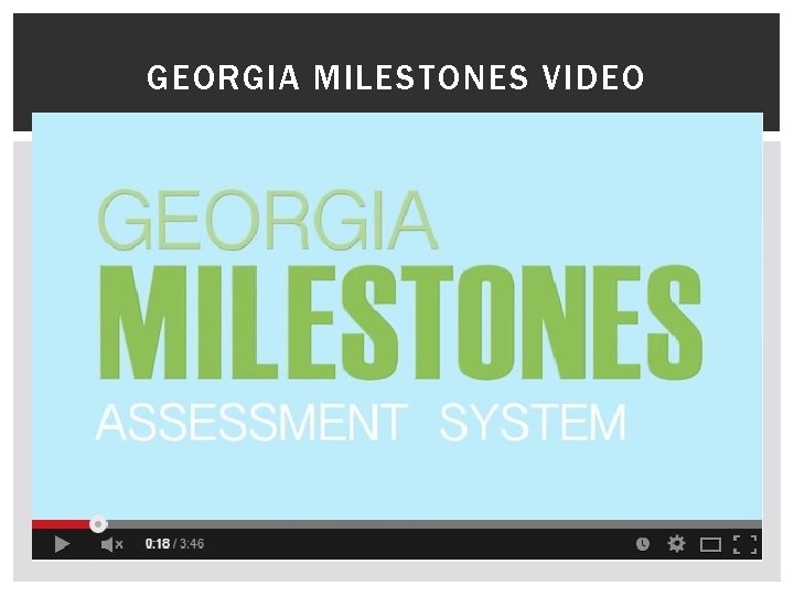 GEORGIA MILESTONES VIDEO 