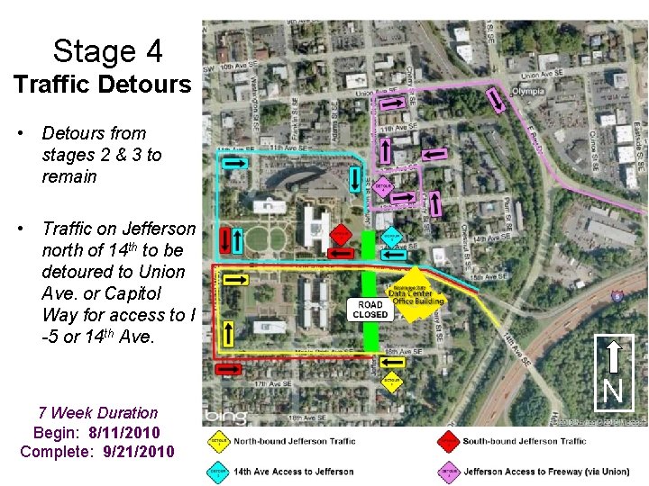 Stage 4 Traffic Detours • Detours from stages 2 & 3 to remain •