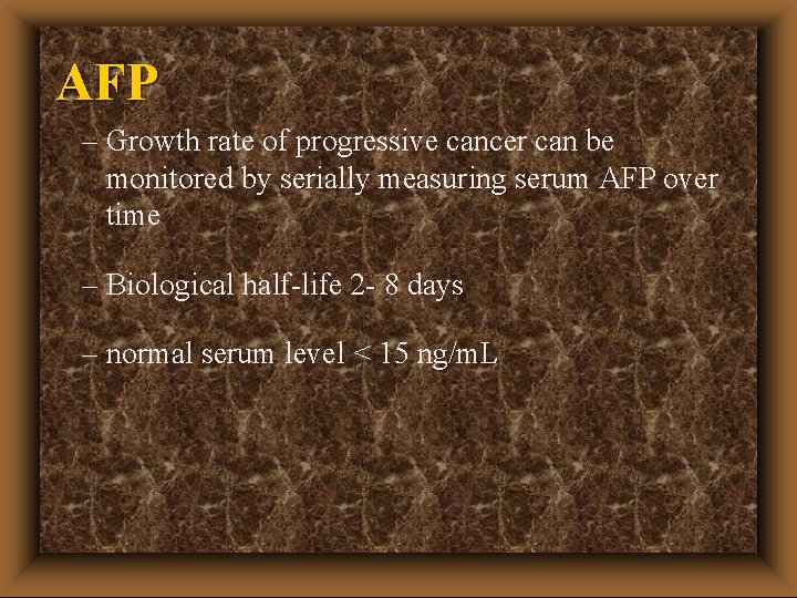AFP – Growth rate of progressive cancer can be monitored by serially measuring serum