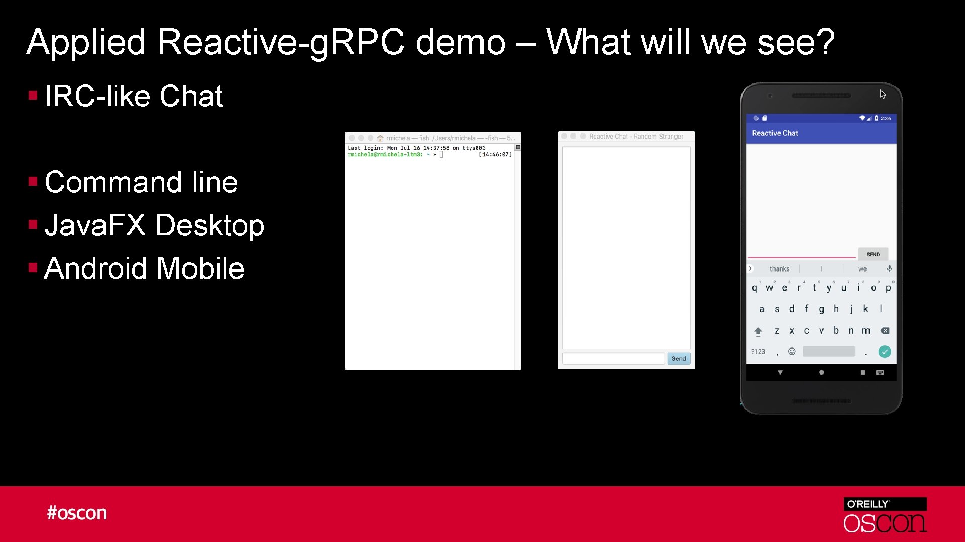 Applied Reactive-g. RPC demo – What will we see? § IRC-like Chat § Command