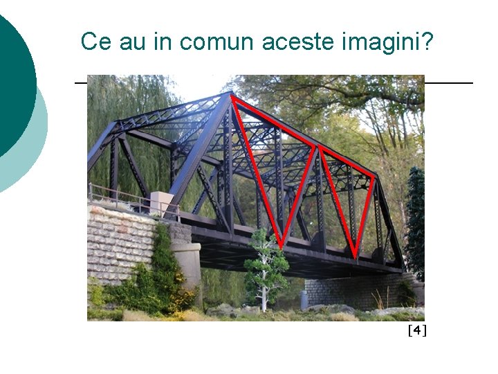 Ce au in comun aceste imagini? [4] 