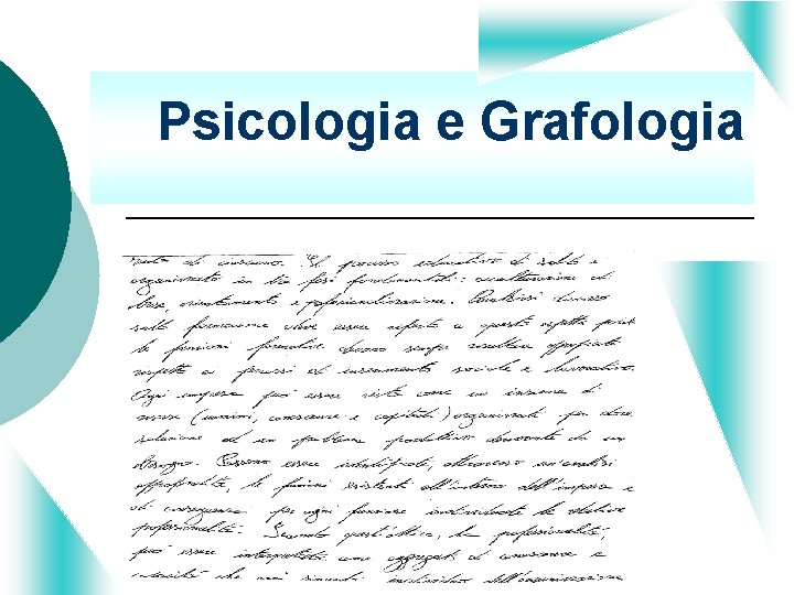 Psicologia e Grafologia 