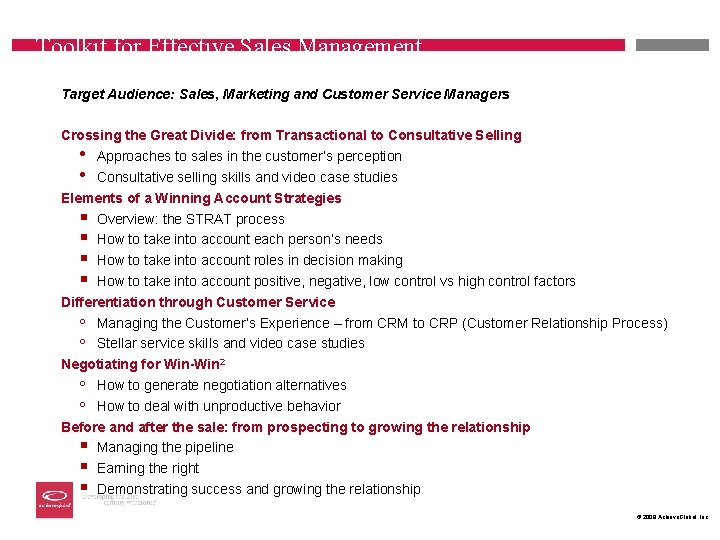 Toolkit for Effective Sales Management Target Audience: Sales, Marketing and Customer Service Managers Crossing