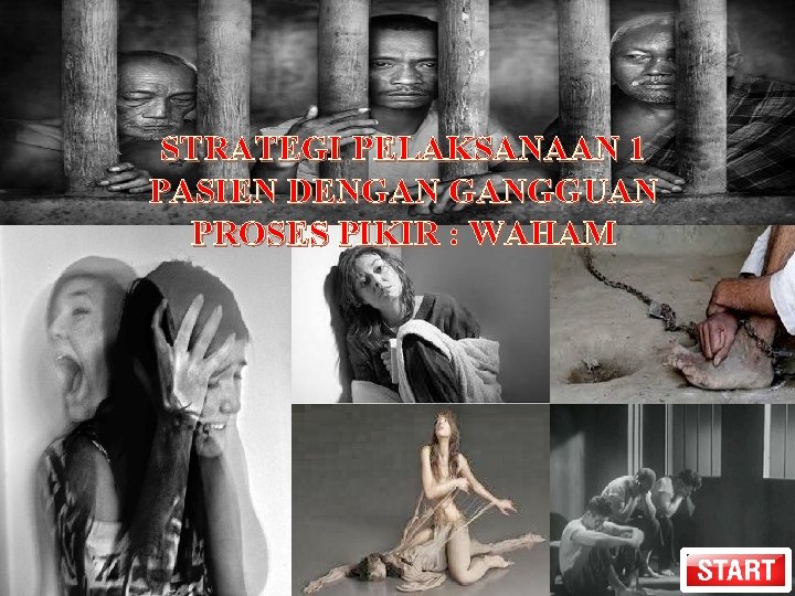STRATEGI PELAKSANAAN 1 PASIEN DENGAN GANGGUAN PROSES PIKIR : WAHAM STRATEGI PELAKSANAAN 1 PASIEN DENGAN GANGGUAN PROSES PIKIR : WAHAM