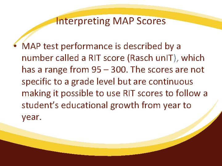 Interpreting MAP Scores • MAP test performance is described by a number called a