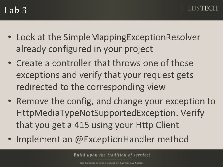 Lab 3 • Look at the Simple. Mapping. Exception. Resolver already configured in your