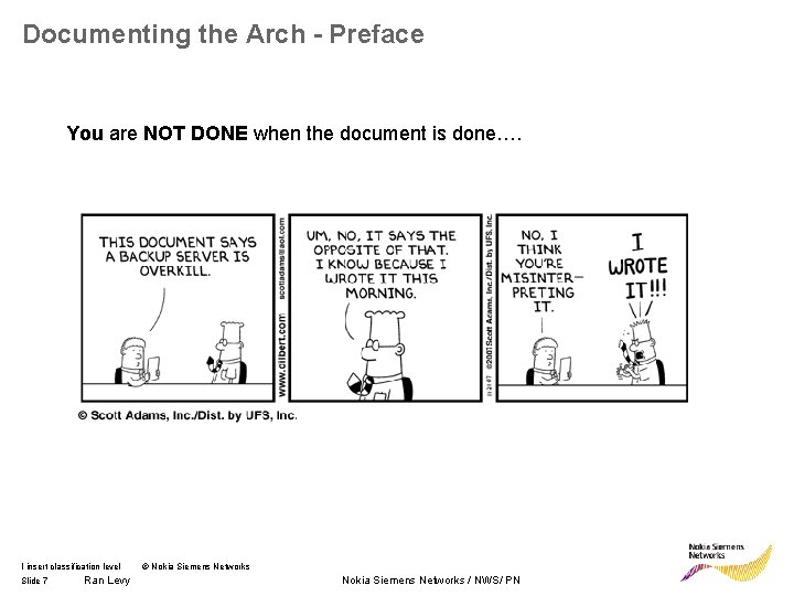 Documenting the Arch - Preface You are NOT DONE when the document is done….