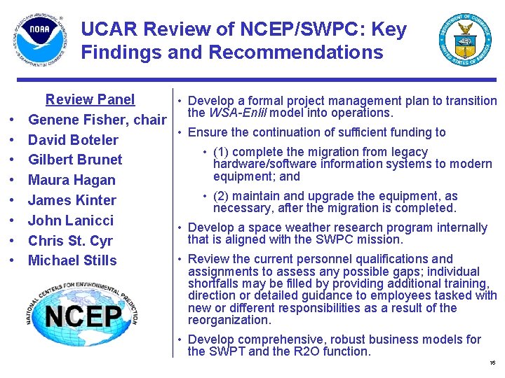 UCAR Review of NCEP/SWPC: Key Findings and Recommendations • • Review Panel Genene Fisher,