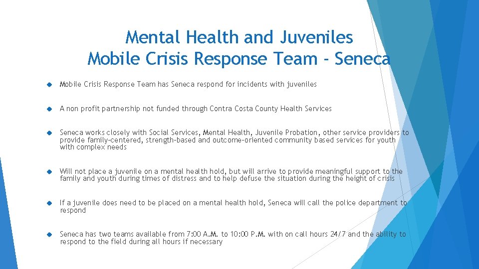 Mental Health and Juveniles Mobile Crisis Response Team - Seneca Mobile Crisis Response Team