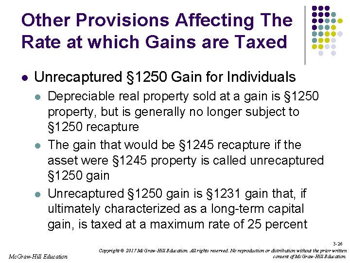 Other Provisions Affecting The Rate at which Gains are Taxed l Unrecaptured § 1250