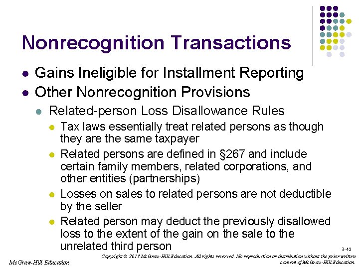 Nonrecognition Transactions l l Gains Ineligible for Installment Reporting Other Nonrecognition Provisions l Related-person