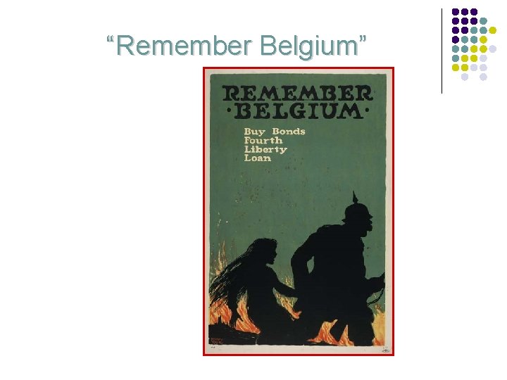 “Remember Belgium” 