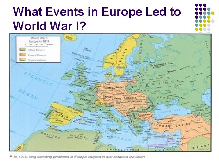 What Events in Europe Led to World War I? 