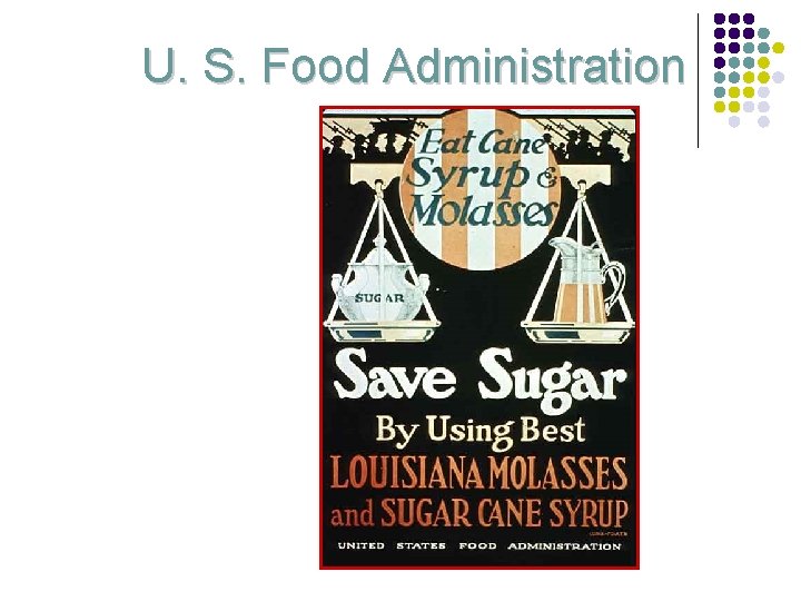 U. S. Food Administration 