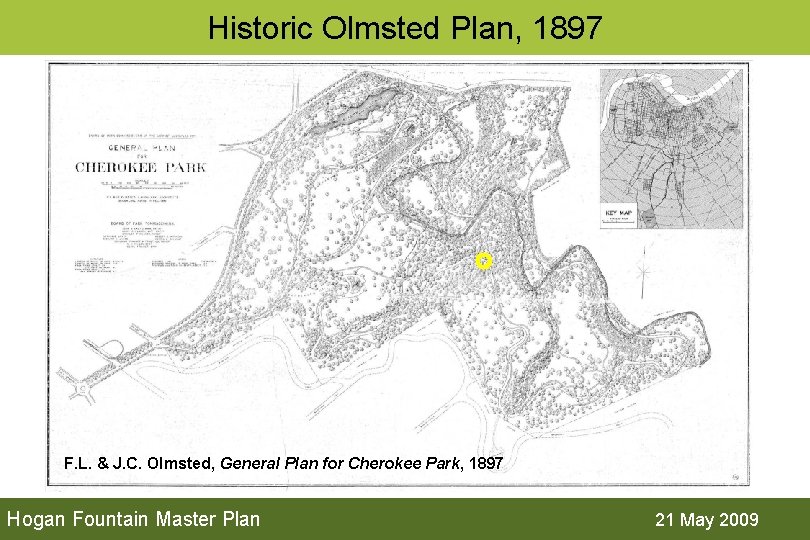 Historic Olmsted Plan, 1897 F. L. & J. C. Olmsted, General Plan for Cherokee