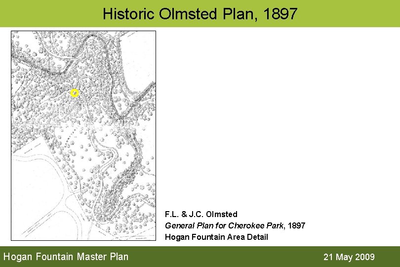 Historic Olmsted Plan, 1897 F. L. & J. C. Olmsted General Plan for Cherokee