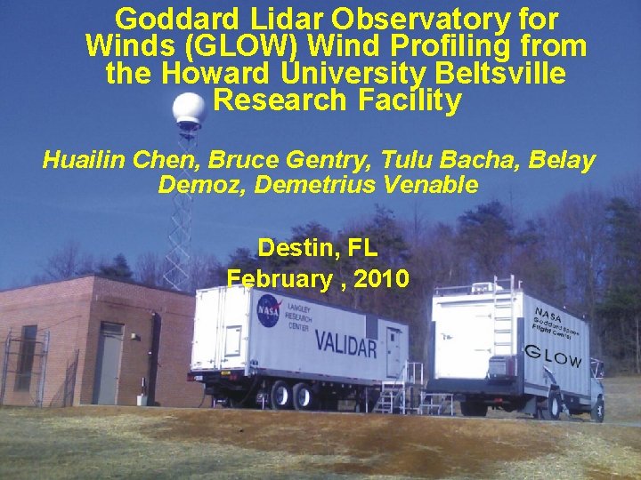 Goddard Lidar Observatory for Winds (GLOW) Wind Profiling from the Howard University Beltsville Research