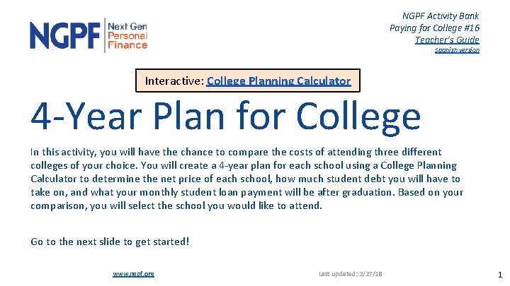 NGPF Activity Bank Paying for College #16 Teacher’s Guide Spanish version Interactive: College Planning