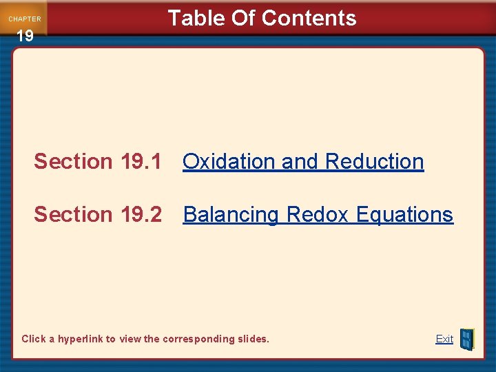 CHAPTER 19 Table Of Contents Section 19. 1 Oxidation and Reduction Section 19. 2