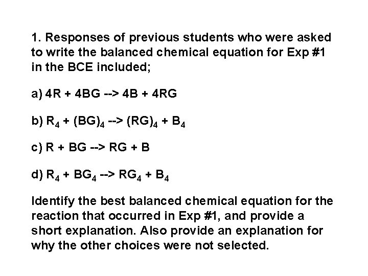 1. Responses of previous students who were asked to write the balanced chemical equation