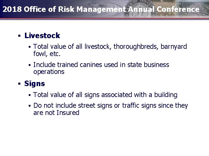 2018 Office of Risk Management Annual Conference § Livestock § Total value of all