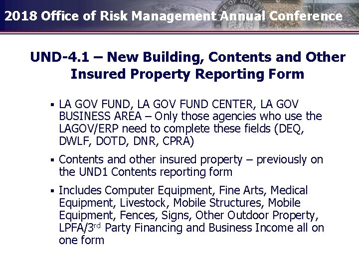 2018 Office of Risk Management Annual Conference UND-4. 1 – New Building, Contents and