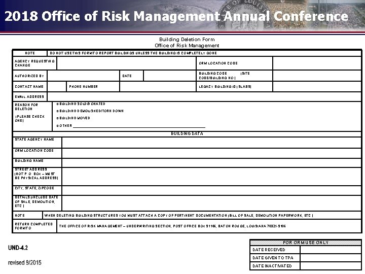 2018 Office of Risk Management Annual Conference Building Deletion Form Office of Risk Management