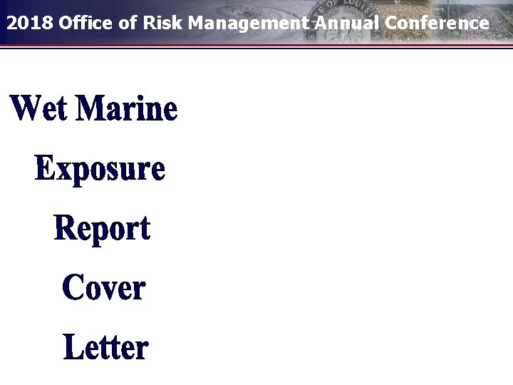 2018 Office of Risk Management Annual Conference 