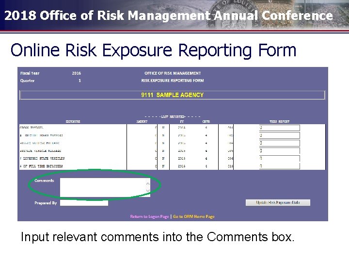 2018 Office of Risk Management Annual Conference Online Risk Exposure Reporting Form Input relevant