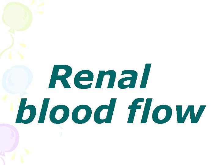 Renal blood flow 