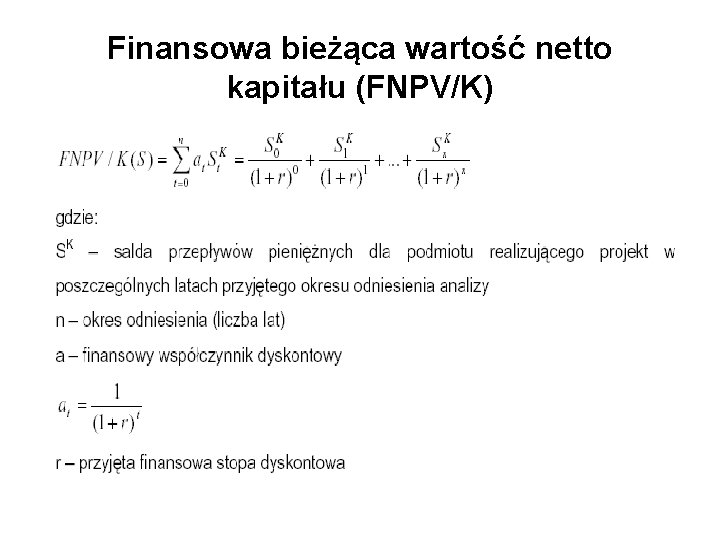 Finansowa bieżąca wartość netto kapitału (FNPV/K) 