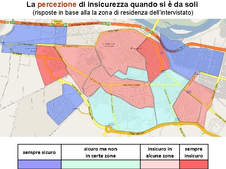 La percezione di insicurezza quando si è da soli (risposte in base alla la