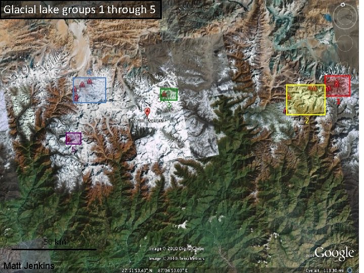 Glacial lake groups 1 through 5 4 1 3 2 5 50 km Matt Glacial lake groups 1 through 5 4 1 3 2 5 50 km Matt