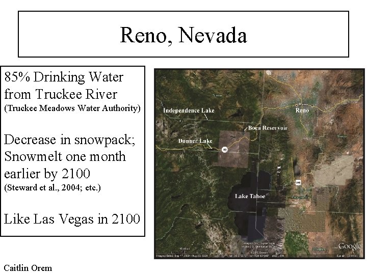 Reno, Nevada 85% Drinking Water from Truckee River (Truckee Meadows Water Authority) Decrease in Reno, Nevada 85% Drinking Water from Truckee River (Truckee Meadows Water Authority) Decrease in